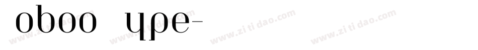 Zoboo Type字体转换